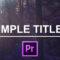 016 Template Ideas Simple Titles Premiere Pro Adobe Throughout Adobe Premiere Title Templates