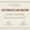 12 Certificate Of Destruction Template | Resume Letter With Regard To Certificate Of Destruction Template