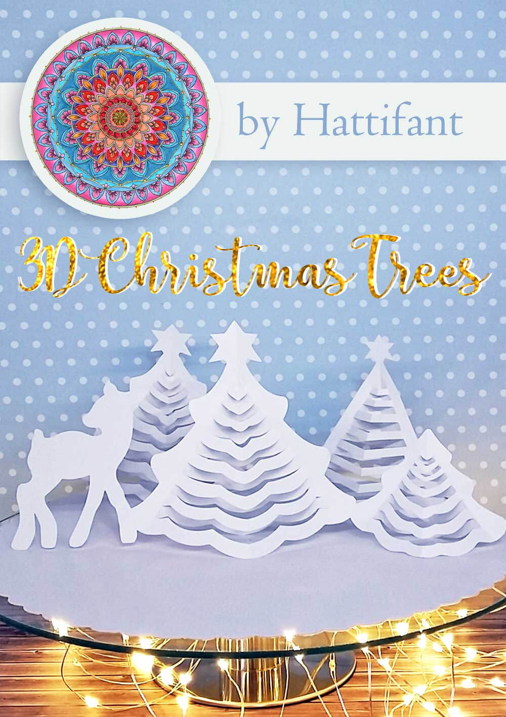 Hattifant's 3D Paper Christmas Trees – Hattifant In 3D Christmas Tree Card Template