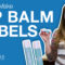 How To Make Lip Balm Labels In 4 Easy Steps – Onlinelabels Intended For 2.125 X 1.6875 Label Template