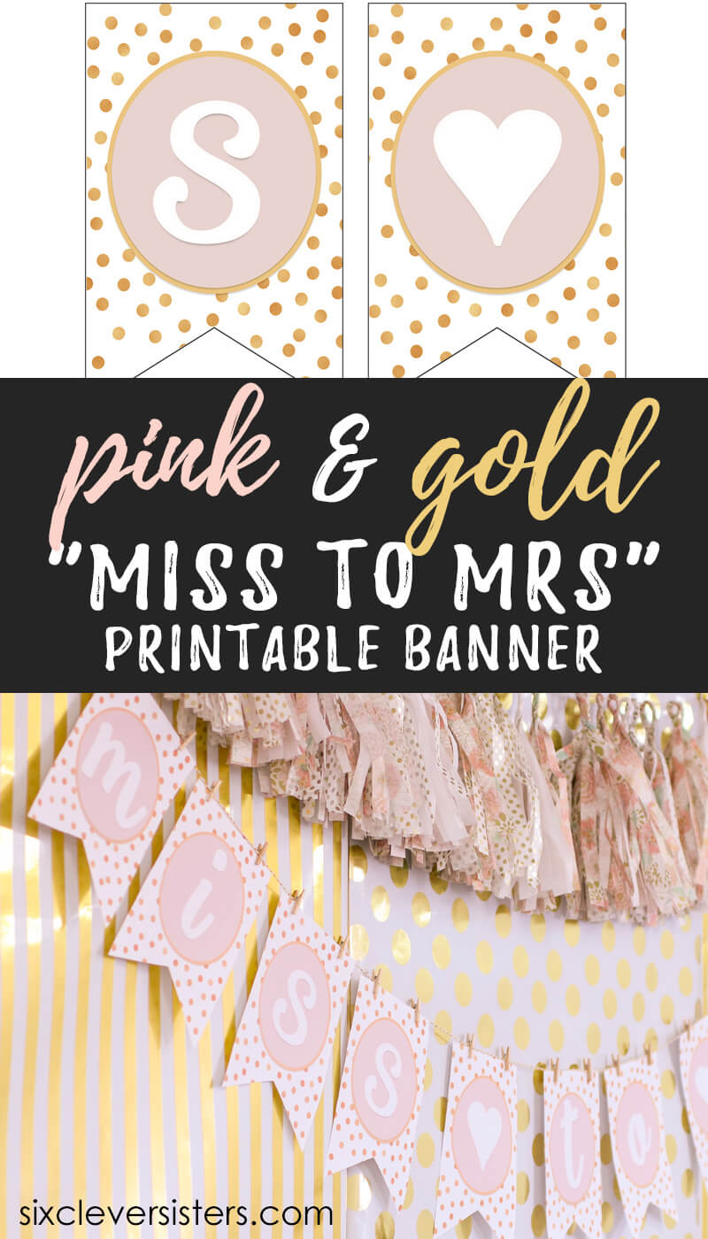 Miss To Mrs Banner – Free Printable – Six Clever Sisters Intended For Bridal Shower Banner Template
