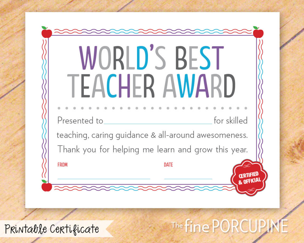 The Fine Porcupine — World's Best Teacher Award, Printable Regarding Best Teacher Certificate Templates Free